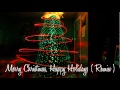 Merry Christmas, Happy Holidays (Remix) !