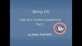 Being DX, Tales of Contest Expeditioner- Part 1