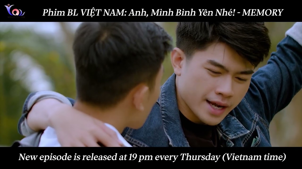 BEST CUT ANH MÌNH BÌNH YÊN NHÉ - MEMORY  [WEB DRAMA BOY LOVE VIETNAM]