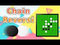 Chain Reversi Online Othello(iOS/Android)