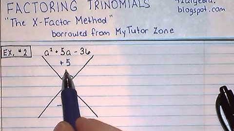 Factoring Trinomials -- X Factor Method -- Ex 2