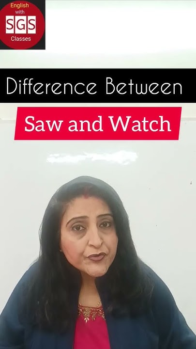 saw-vs-watch-difference-between-saw-and-watch-shorts-viral