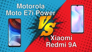 Motorola Moto E7i Power vs Xiaomi Redmi 9A