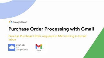 Using Gmail and Google AI services with ABAP SDK for Google Cloud to process Purchase Orders in SAP