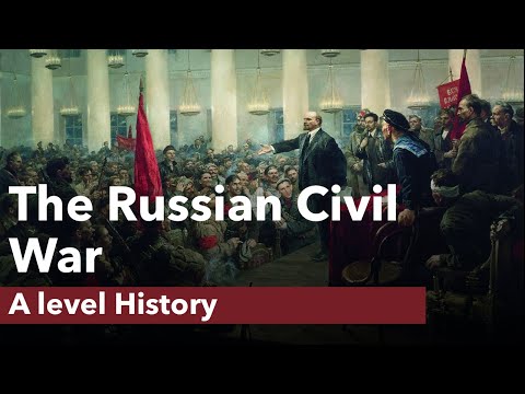 The Russian Civil War - A Level History