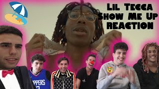 Lil Tecca - Show Me Up // Reaction // Tem Hott