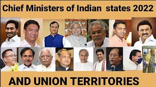 Chief Ministers of Indian States and Union Territories || Full list of Chief Ministers of India 2022