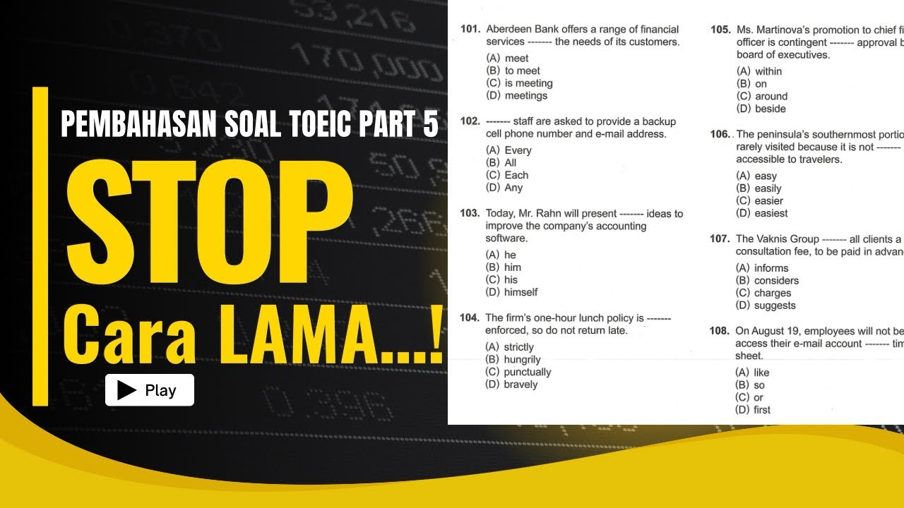 Pembahasan TOEIC Part 5 - STOP Cara LAMA, Pakai Cara Ini