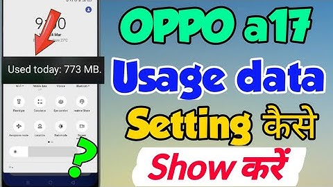OPPO a17 me daily Usage data kaise Show Kare | Oppo a17 usage data | Oppo a17 data usage settings