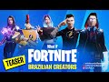 Brazilian fortnite skins  what if fortnite  brazilian creators teaser