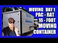 Packrat moving container  moving day part 1