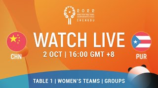 LIVE! | WT Groups S3 | 2022 World Team Championships Finals Chengdu