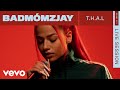 Badmmzjay  thal live  rounds  vevo