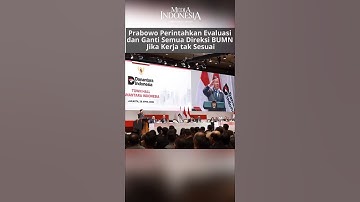 Prabowo Perintahkan Evaluasi dan Ganti Semua Direksi BUMN Jika Kerja tak Sesuai
