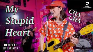 My Stupid Heart | Cover - Chacha