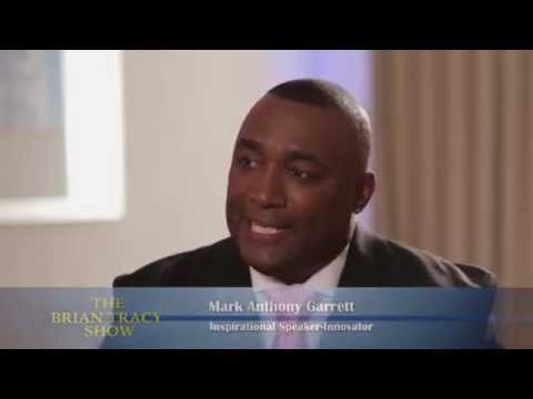 Brian Tracy interviews Mark Anthony Garrett on Motivation