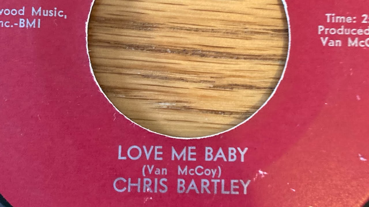 Chris Bartley “Love me baby” No 95th Record - YouTube