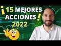 💥15 Mejores acciones para invertir en bolsa en 2022 💥