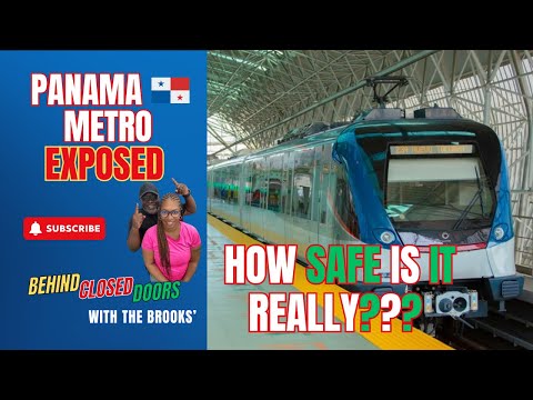 Episode 33: Panama Metro Exposed: How Safe Is It Really???