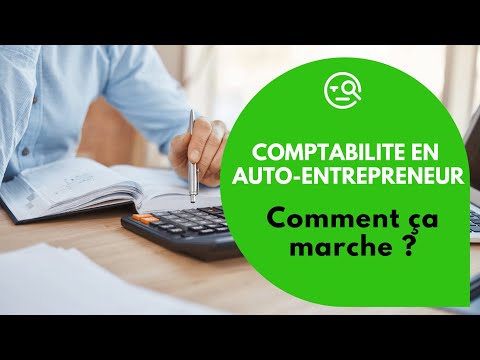 Comptabilité Auto-Entrepreneur : Comment Ça Marche ?