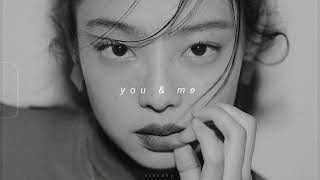 jennie - you & me (slowed + reverb) Resimi