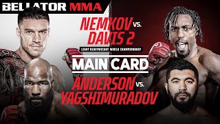 Main Card | Bellator 257: Nemkov vs. Davis II