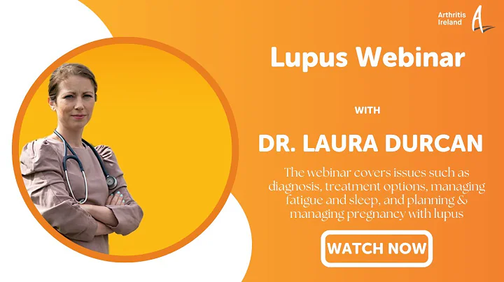 Lupus Webinar with Dr. Laura Durcan