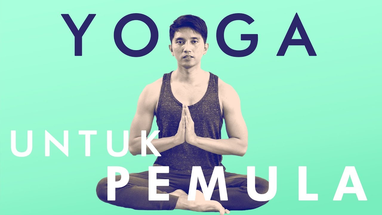 Yuk Lakukan Gerakan Yoga Ini Setiap Pagi Untuk Menurunkan Berat Badan  Gerakan Yoga Untuk Pemula