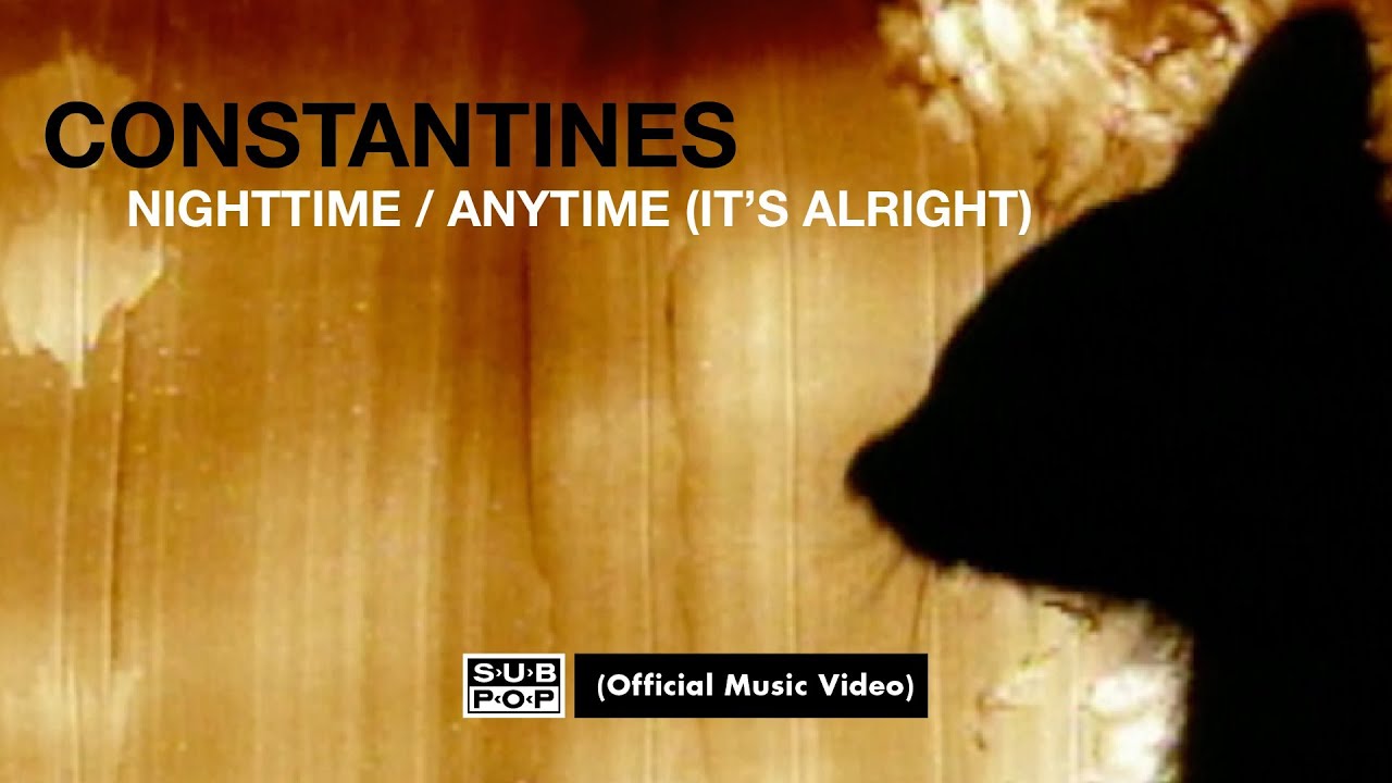Constantines - Nighttime/Anytime (It's Alright) [OFFICIAL VIDEO]