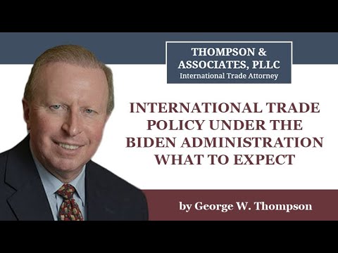 International Trade Policy Under the Biden Administration: What to Expect