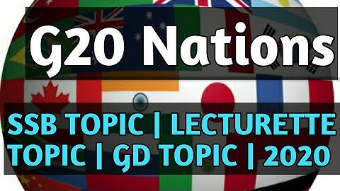 #18 G20 Nations | SSB GD Topics | SSB Lecturette Topics | by THE GATE