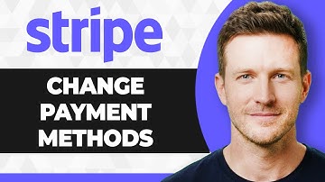 How to Change Payment Methods in Stripe (2025 Guide)