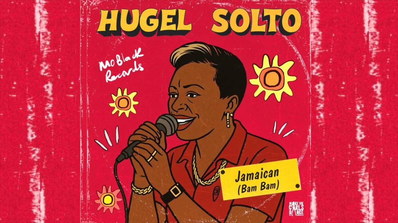 HUGEL, SOLTO - Jamaican (Bam Bam)