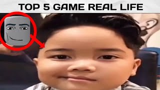 Top 5 Game in real life