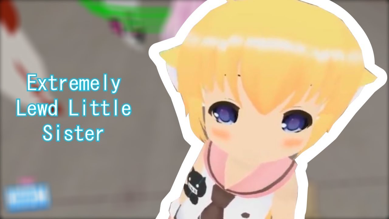 [vrchat] Extremely Lewd Little Sister Voiceover Reaction Youtube