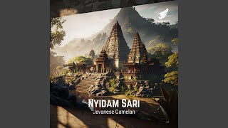 Nyidam Sari (Javanese Gamelan)