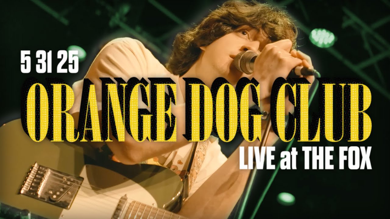 Orange Dog Club Live at The Fox
