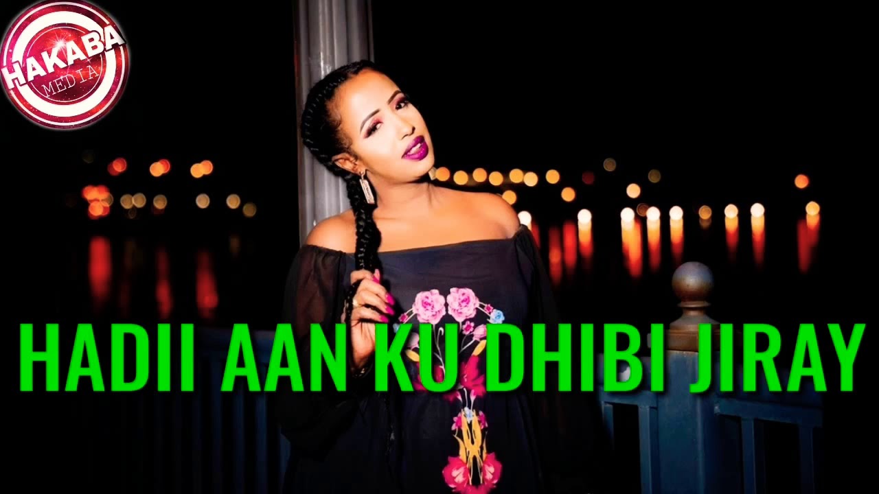 Hodan Abdirahman | Hees Cusub | Hadii Aan Ku Dhibi Jiray | Xidigaha Geeska | 2020