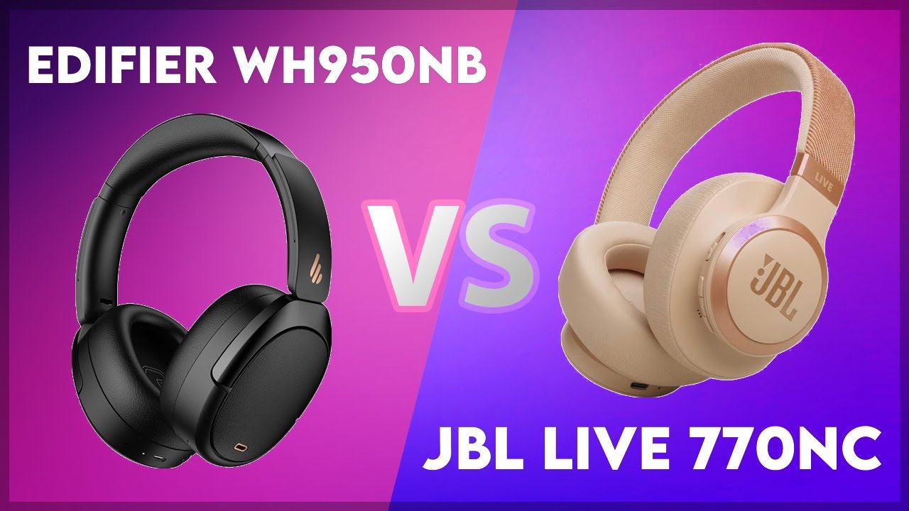 Edifier WH950NB vs JBL Live 770NC Technical Comparison