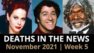 Who Died: November 2021, Week 5 | News & Reactions