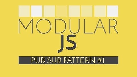 [Learn Code]Modular Javascript #4 - PubSub Javascript Design Pattern