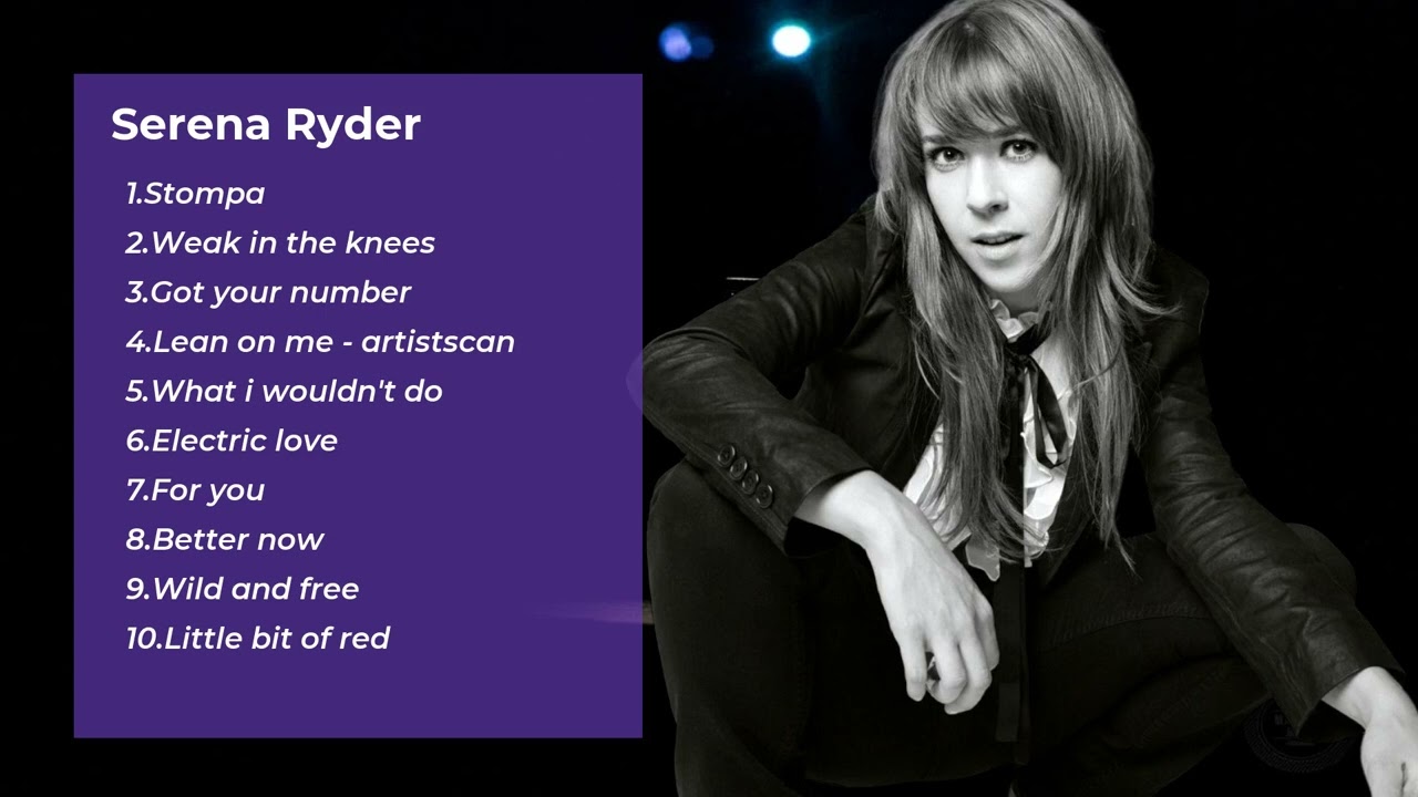 Serena Ryder-Ultimate Playlist A Mix Of The Most Played And Requested Songs Of The Year.-let Th