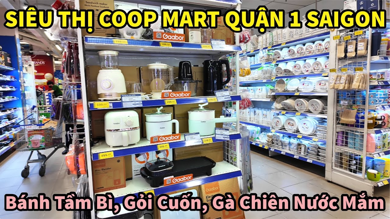 Mê Mệt SIÊU THỊ COOP MART CỐNG QUỲNH Bánh Tầm Bì Gỏi Cuốn Gà Chiên Nước Mắm Đến Điện Gia Dụng Cũng