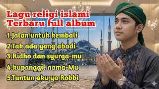 Kumpulan lagu religi islami terbaru menyentuh hati ~ Ridho dan Syurga-mu 