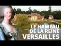 Le Hameau de la Reine, à Versailles