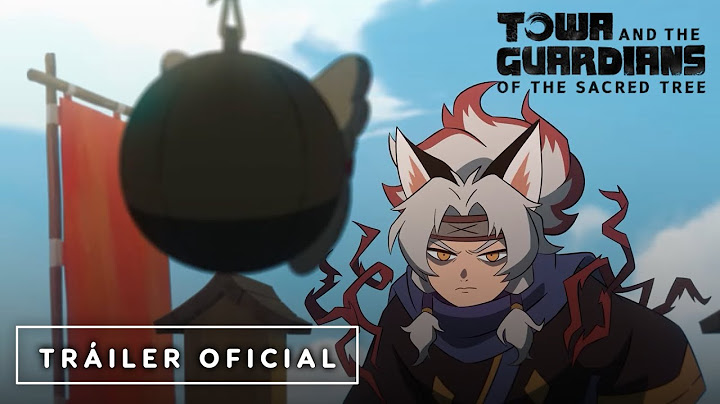 Towa and the Guardians of the Sacred Tree | Tráiler oficial – IGN Latinoamérica
