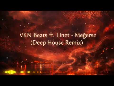 VKN Beats x Linet - Meğerse (Deep House)