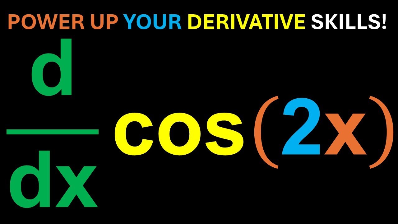 Derivative Of Cos 2x In Just 1 Minute Master Calculus Fast derivative-of-cos-2x-in-just-1-minute-master-calculus-fast