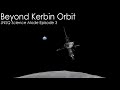 KSP JNSQ Science Mode Episode 3: Beyond Kerbin Orbit