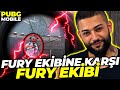 FURY EKİBİNE KARŞI FURY EKİBİ - PUBG MOBİLE